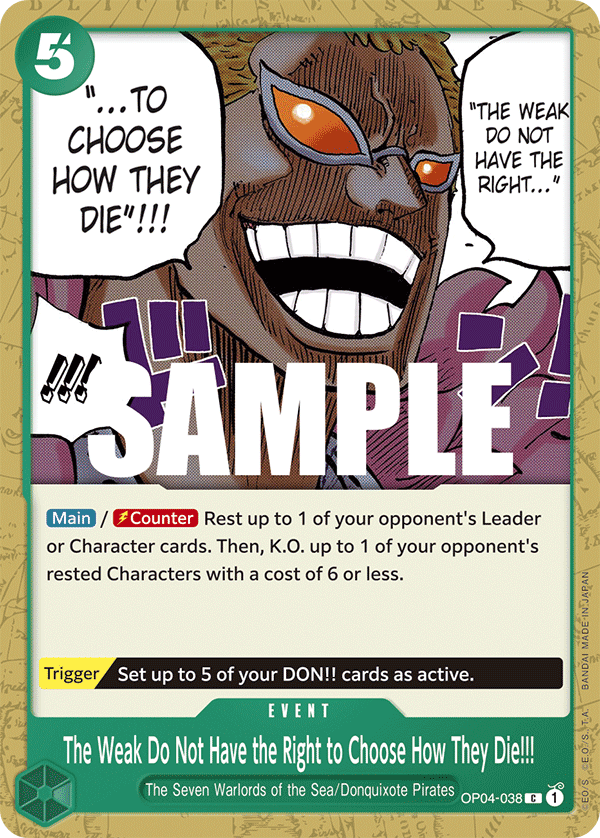 The Weak Do Not Have the Right to Choose How They Die!!! One Piece card