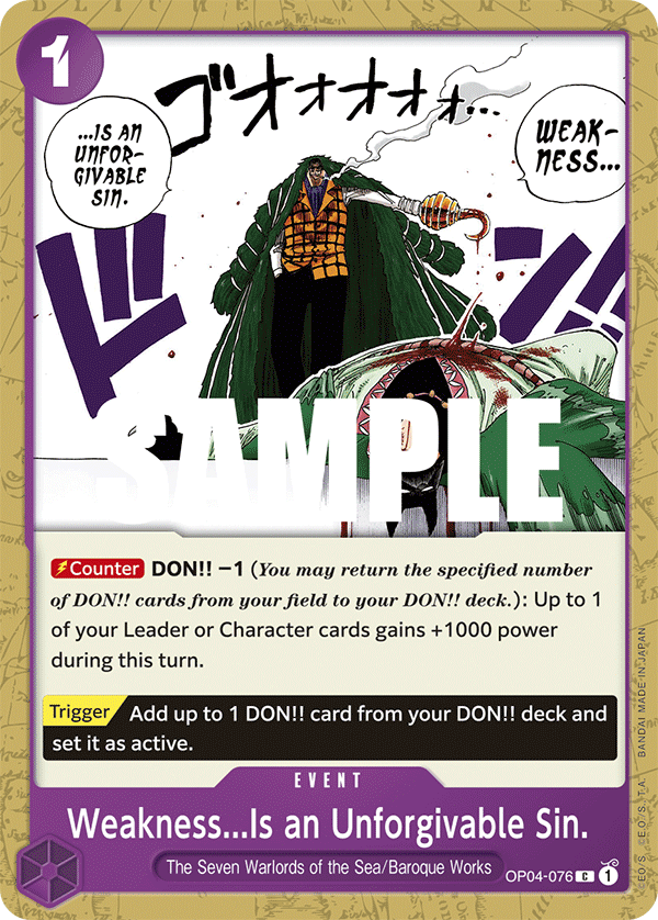 Weakness...Is an Unforgivable Sin. One Piece card