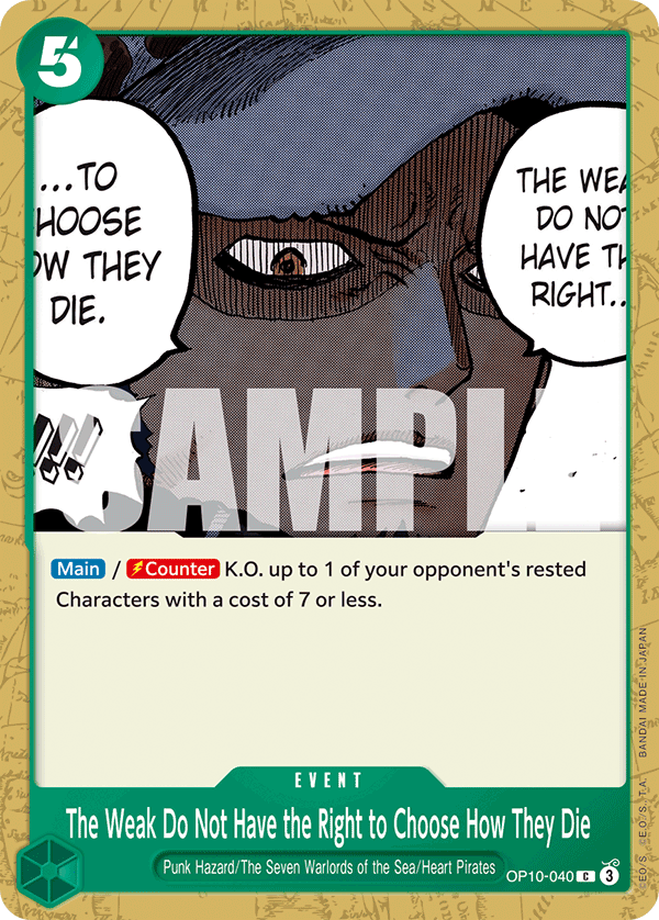 The Weak Do Not Have the Right to Choose How They Die One Piece card