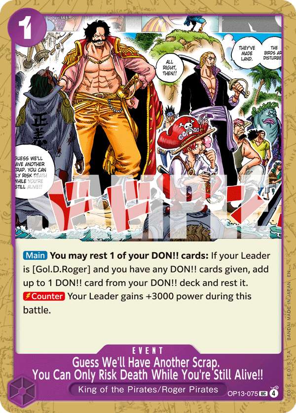 Guess We'll Have Another Scrap. You Can Only Risk Death While You're Still Alive!! One Piece card
