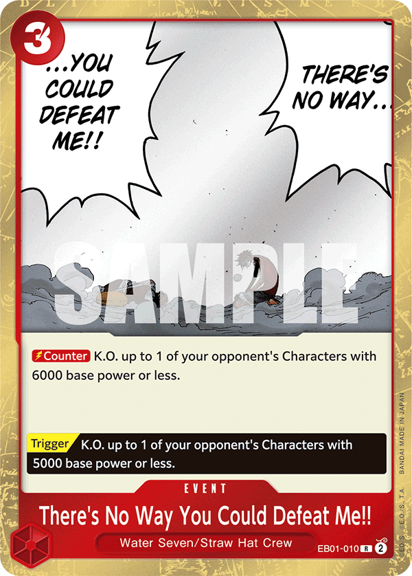 There's No Way You Could Defeat Me!! One Piece card