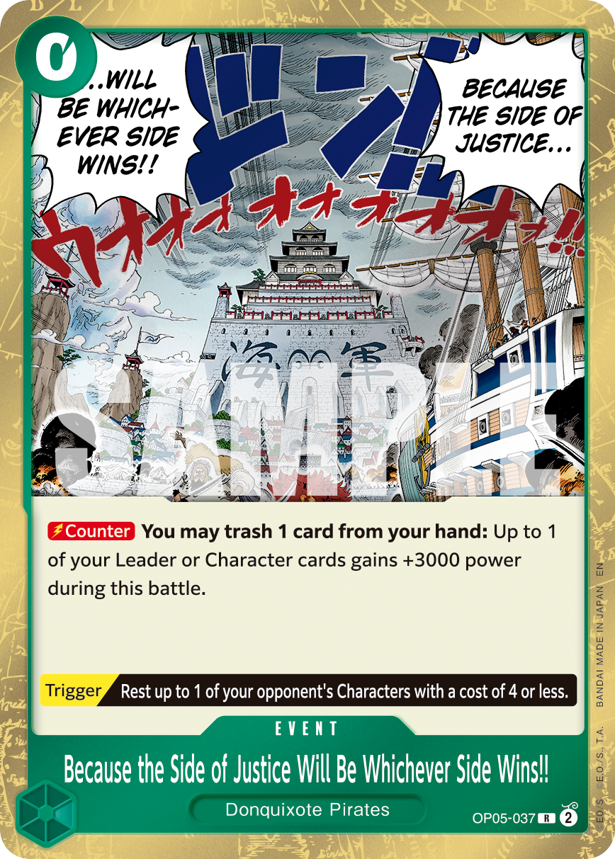 Because the Side of Justice Will Be Whichever Side Wins!! One Piece card
