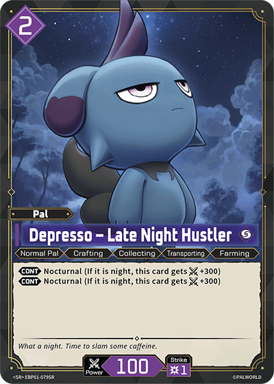 Depresso – Late Night Hustler Palworld card