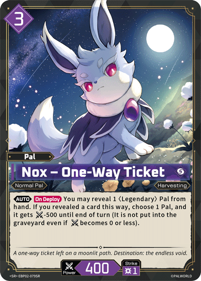 Nox – One-Way Ticket Palworld card